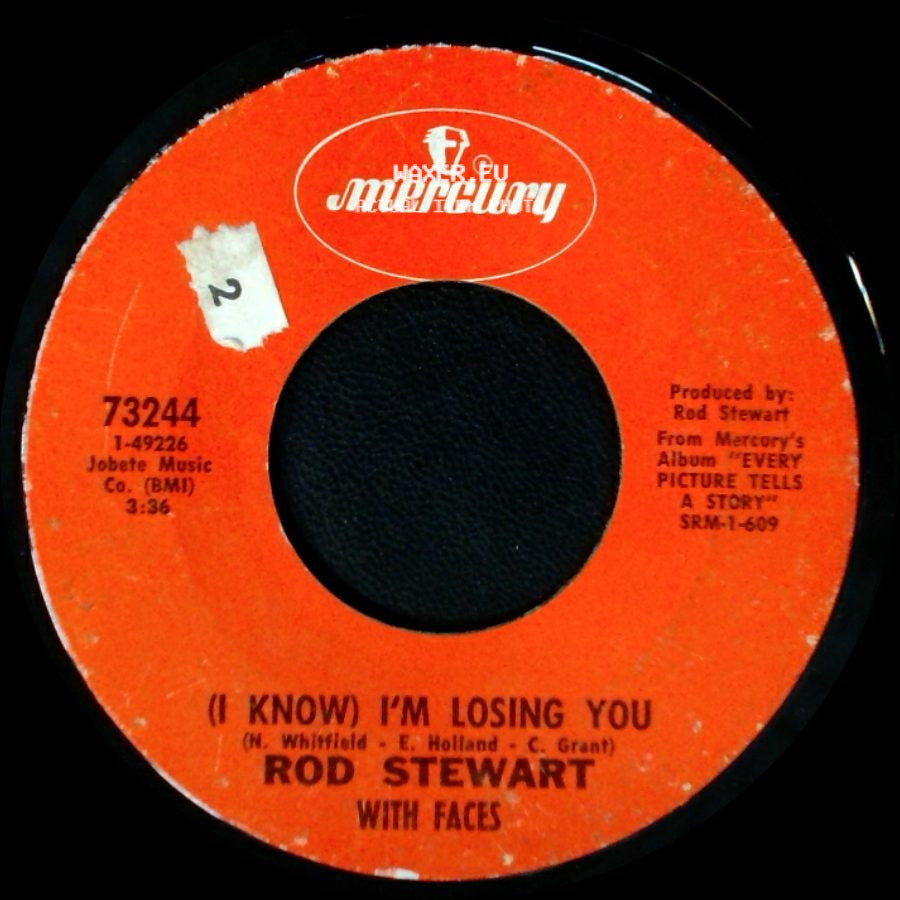 Rod Stewart / Rod Stewart With Faces - Mandolin Wind / (I Know) I'm Losing You side B