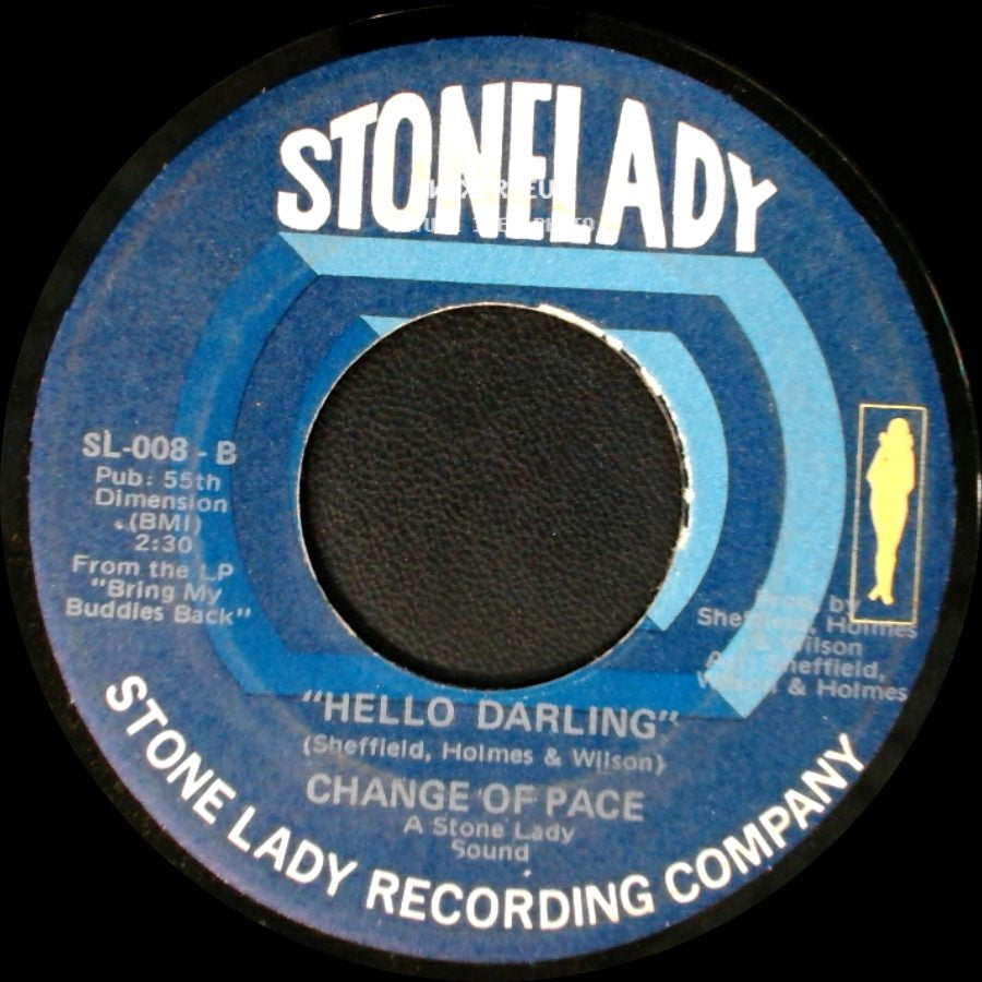 Change Of Pace - Our Forefather's / Hello Darling side B