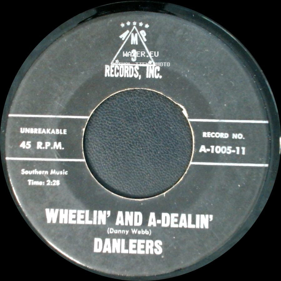 Danleers - Wheelin' And A-Dealin' / One Summer Night side A