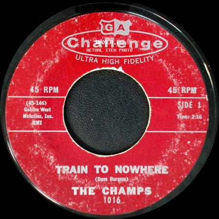 The Champs - Train To Nowhere / Tequila side A