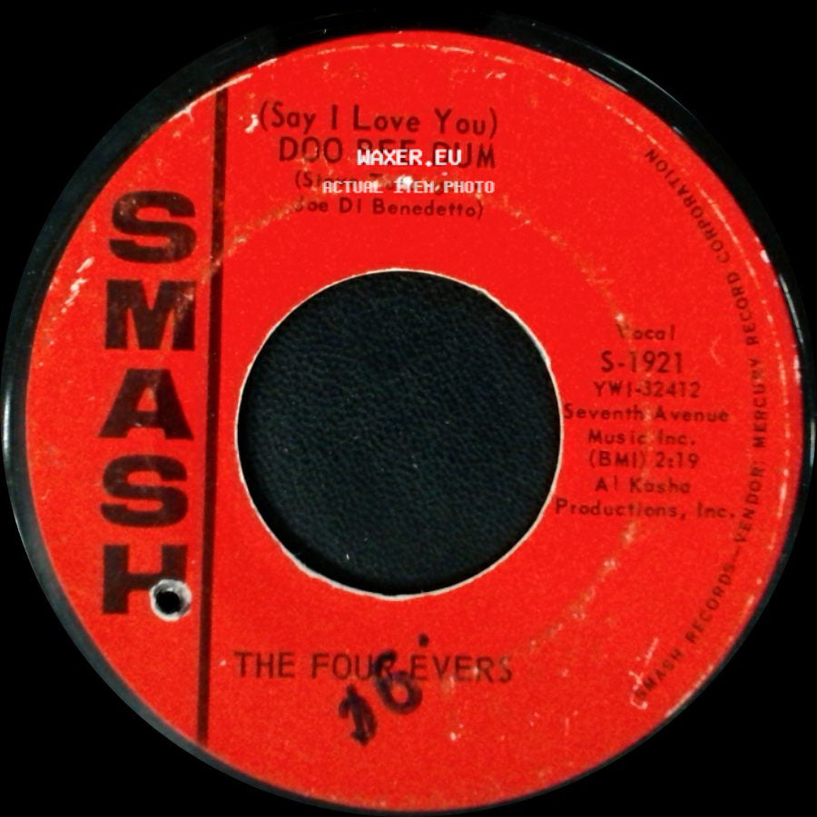 The Four-Evers - Everlasting / (Say I Love You) Doo Bee Dum side B