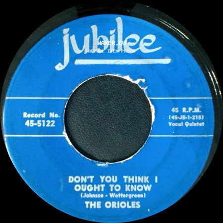 The Orioles - Crying In The Chapel / Don't You Think I Ought To Know side B