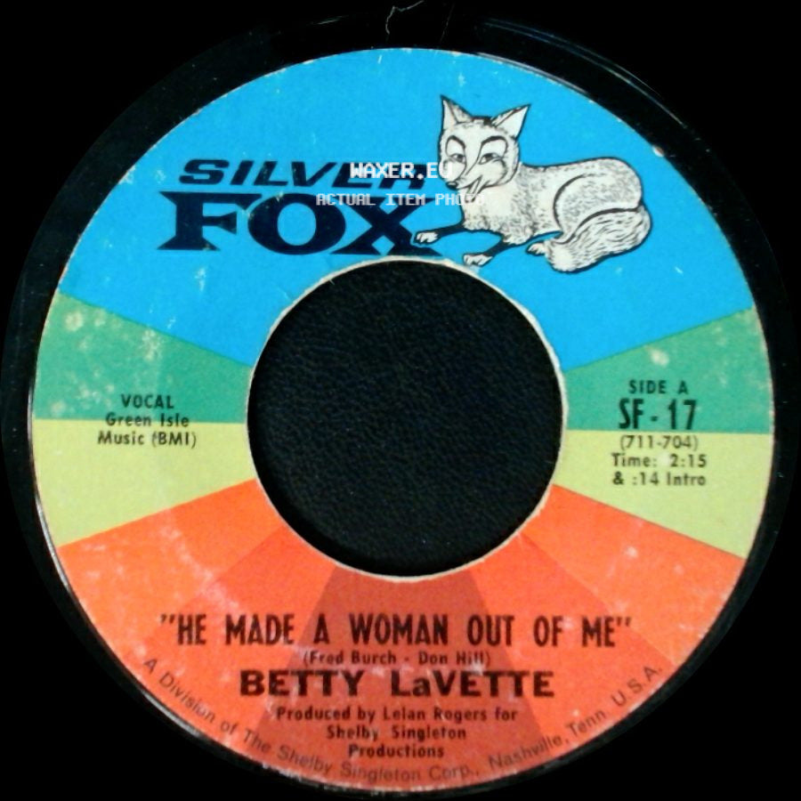 Betty Lavette - He Made A Woman Out Of Me / Nearer To You side A