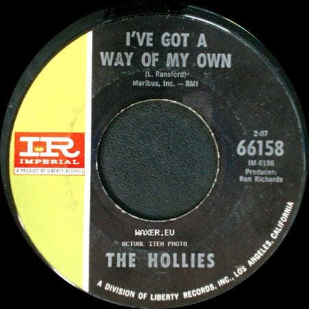 The Hollies - I've Got A Way Of My Own / I Can't Let Go side A