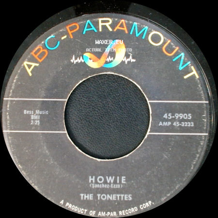The Tonettes - Howie / Oh! What A Baby side A