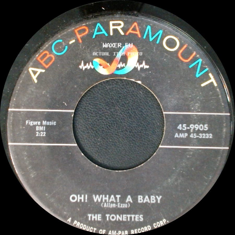 The Tonettes - Howie / Oh! What A Baby side B