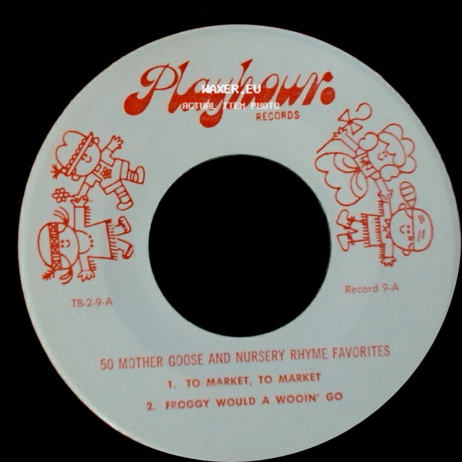 Unknown Artist - 50 Mother Goose And Nursery Rhyme Favorites / 50 Mother Goose And Nursery Rhyme Favorites side B