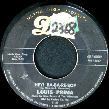 Louis Prima - Hey! Ba-Ba-Re-Bop / My Cucuzza (Goo-Goot-Za) side A