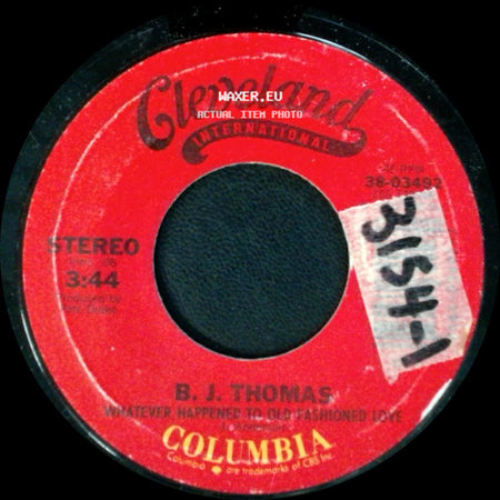 B. J. Thomas - I Just Sing / Whatever Happened To Old Fashioned Love side B