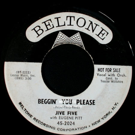 Jive Five With Eugene Pitt - Beggin' You Please / What Time Is It? side A