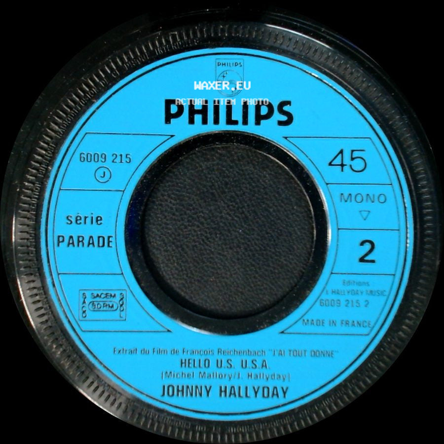 Johnny Hallyday - Comme Si Je Devais Mourir Demain / Hello U.S. U.S.A. side B