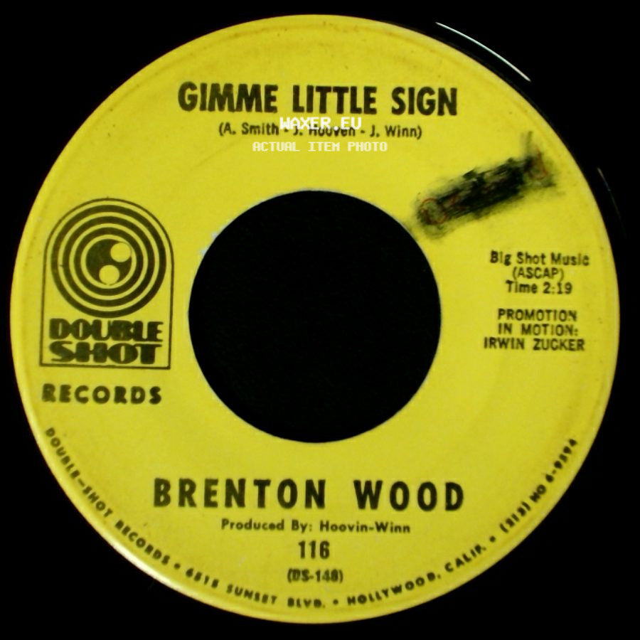 Brenton Wood - I Think You've Got Your Fools Mixed Up / Gimme Little Sign side B