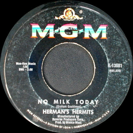 Herman's Hermits - No Milk Today / There's A Kind Of Hush side A
