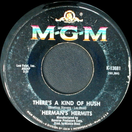 Herman's Hermits - No Milk Today / There's A Kind Of Hush side B