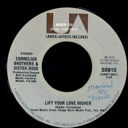 Cornelius Brothers & Sister Rose - Too Late To Turn Back Now / Lift Your Love Higher side B
