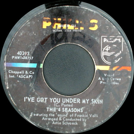 The 4 Seasons - I've Got You Under My Skin / Huggin' My Pillow side A