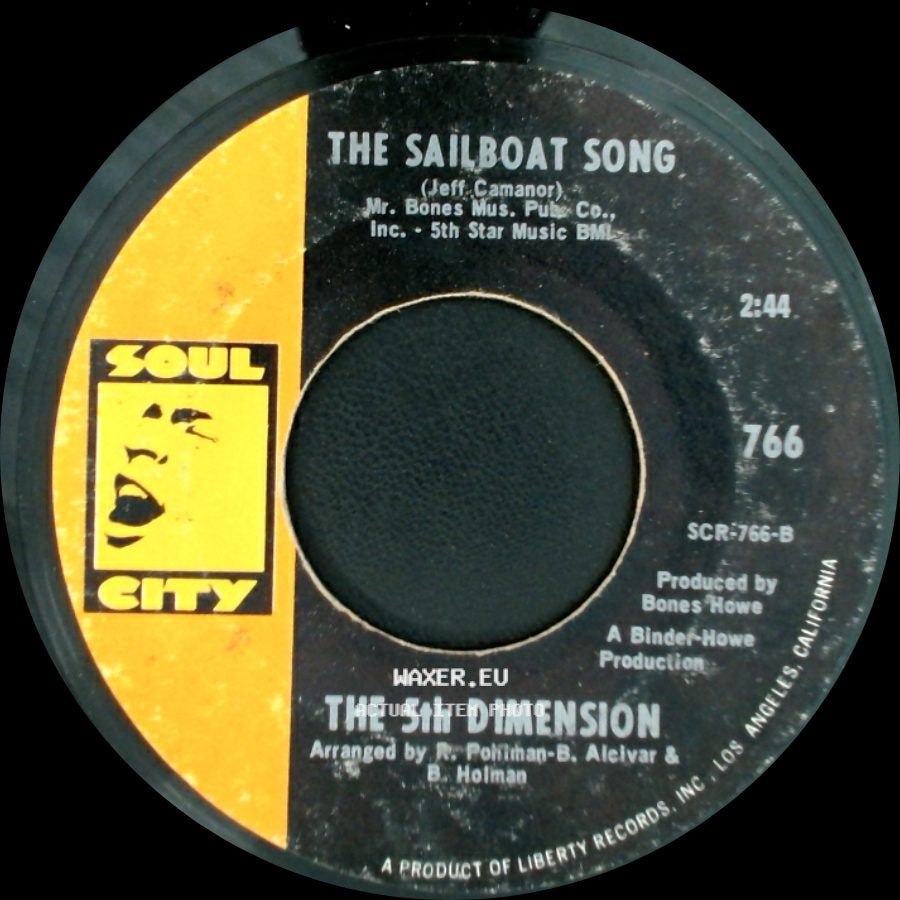 The 5Th Dimension - Stoned Soul Picnic / The Sailboat Song side B