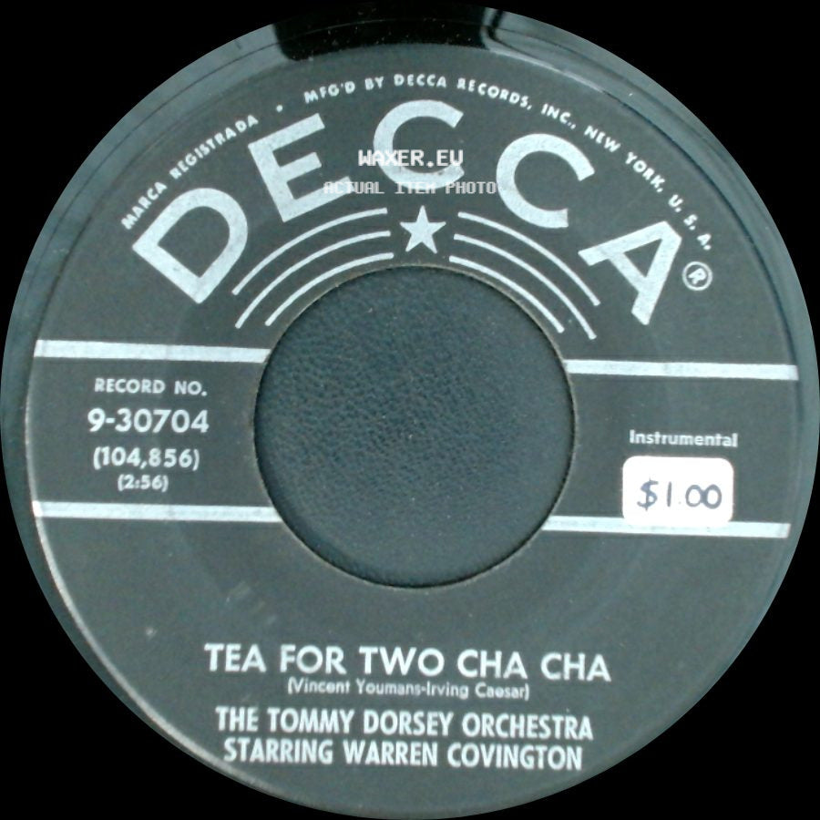 The Tommy Dorsey Orchestra Starring Warren Covington - My Baby Just Cares For Me / Tea For Two Cha Cha side B