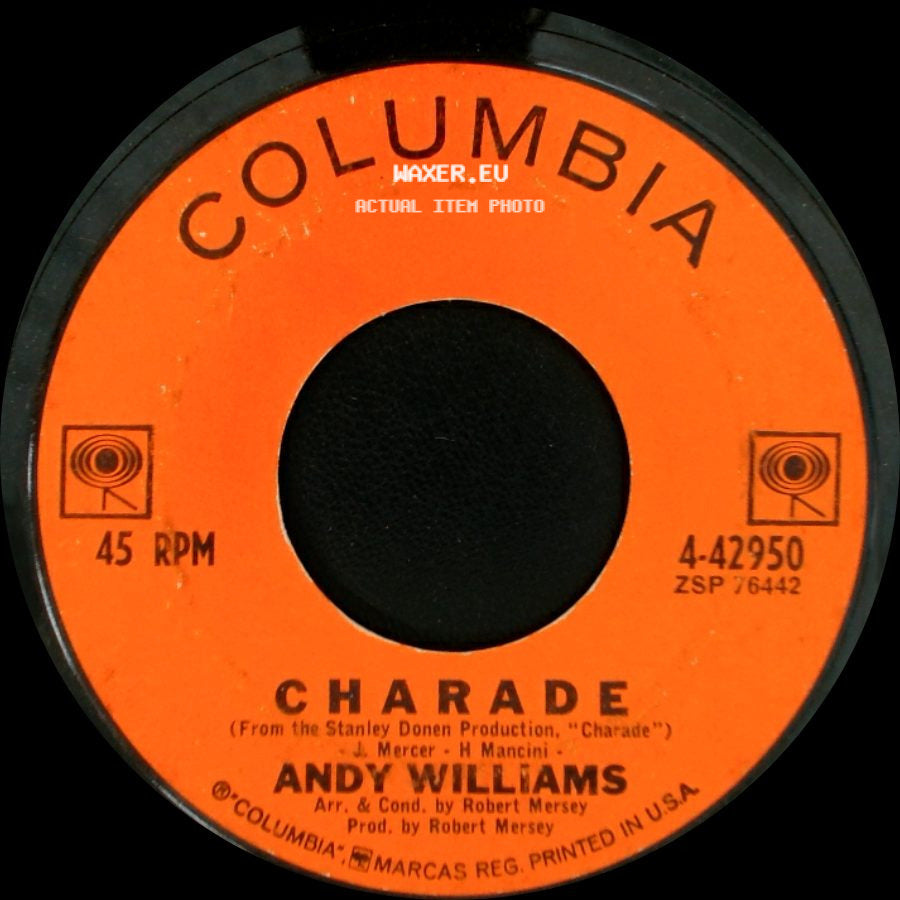 Andy Williams - Charade / A Fool Never Learns side A