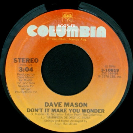 Dave Mason - Don't It Make You Wonder / Warm Desire side A