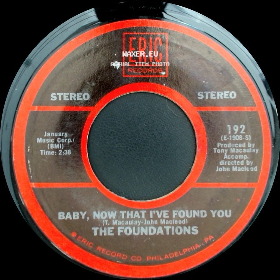 The Foundations - Build Me Up Buttercup / Baby, Now That I've Found You side B