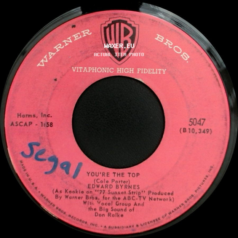 Edward Byrnes And Connie Stevens / Edward Byrnes - Kookie, Kookie (Lend Me Your Comb) / You're The Top side B
