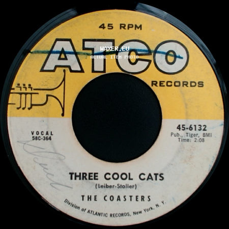 The Coasters - Three Cool Cats / Charlie Brown side A