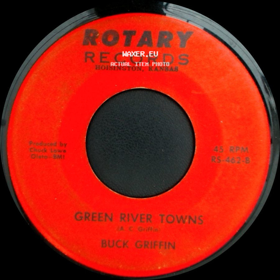 Buck Griffin - Green River Towns / Greener Pastures side A