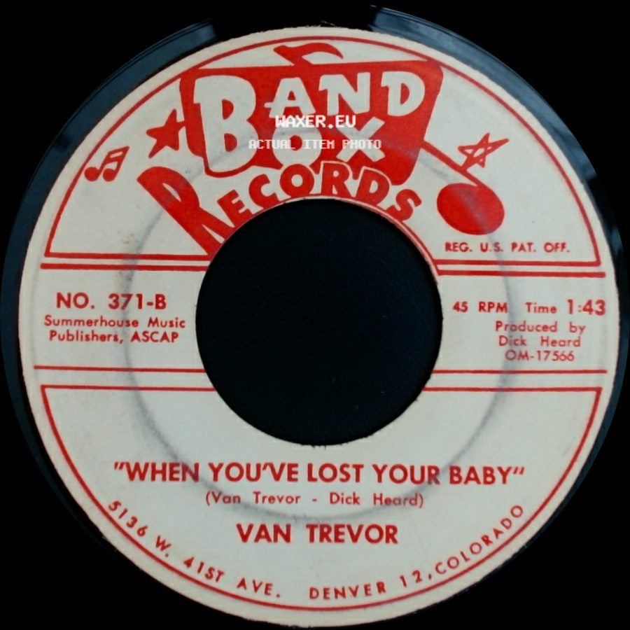 Van Trevor - Our Side / When You've Lost Your Baby side B