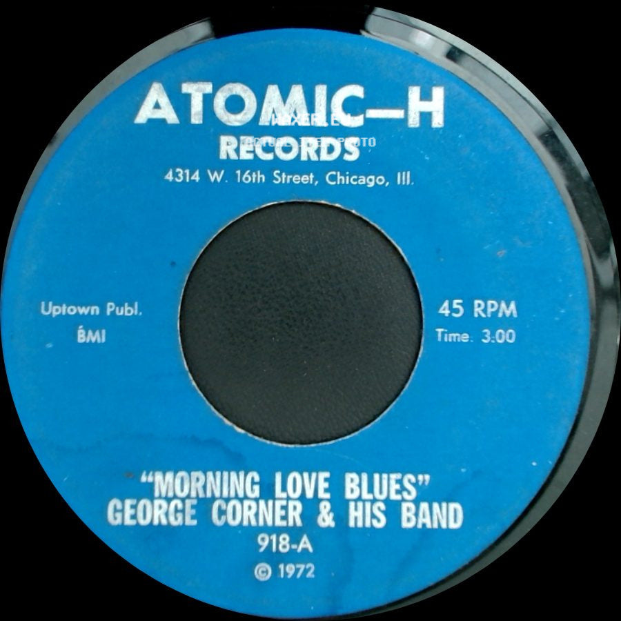 George Corner & His Band - Morning Love Blues / Too Hot To Hold side A