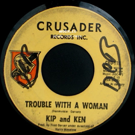 Kip And Ken - Trouble With A Woman / It's Nice To Be Alive side A