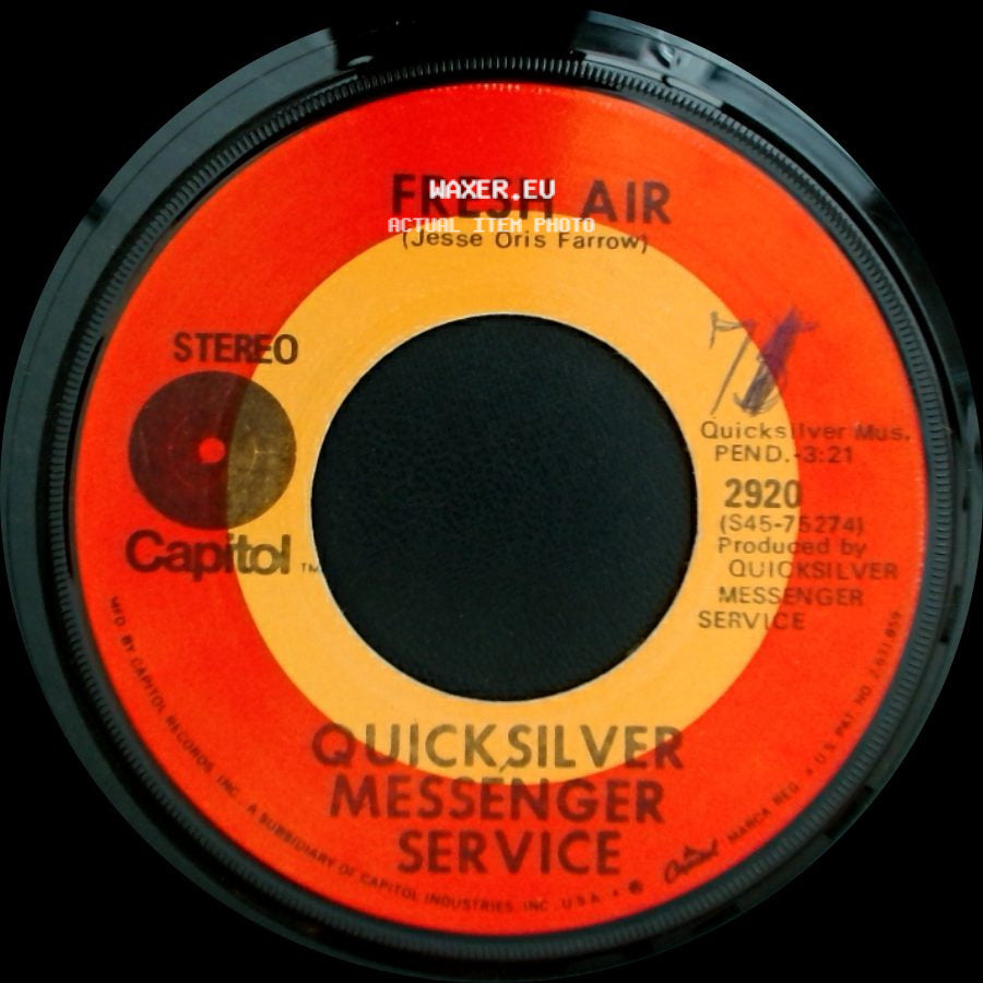 Quicksilver Messenger Service - Freeway Flyer / Fresh Air side B