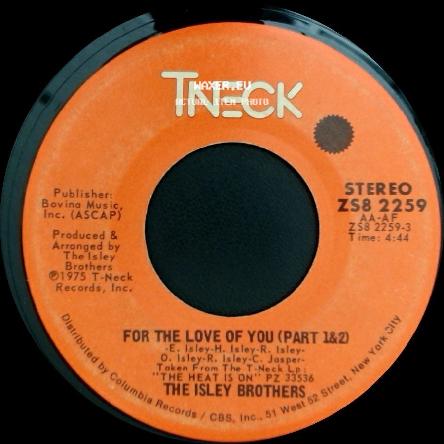 The Isley Brothers - You Walk Your Way / For The Love Of You (Part 1 & 2) side B