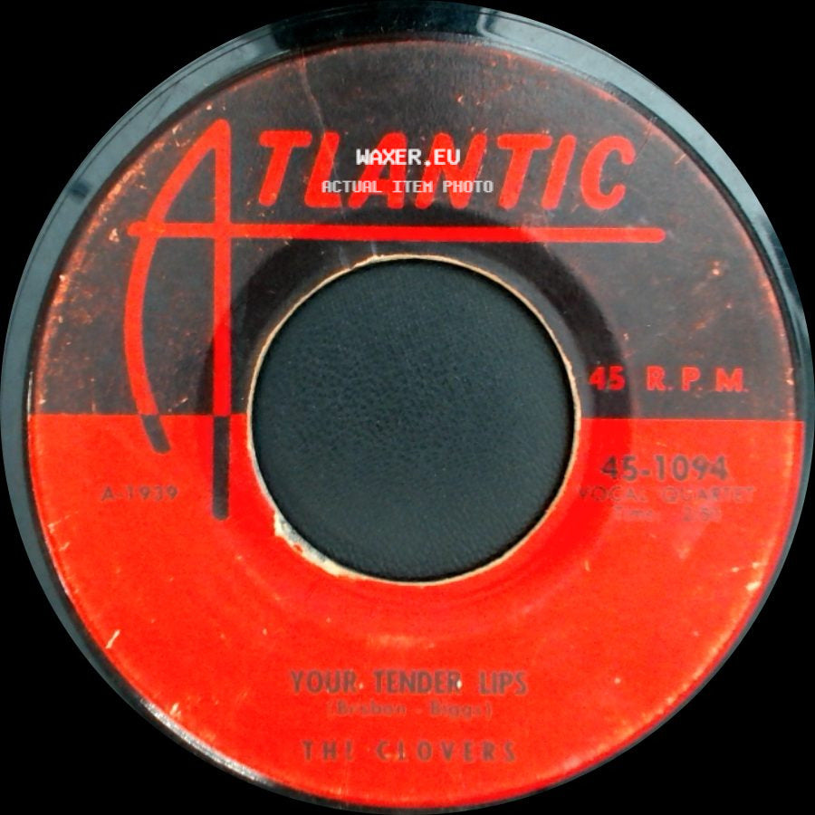 The Clovers - Love, Love, Love / Your Tender Lips side B