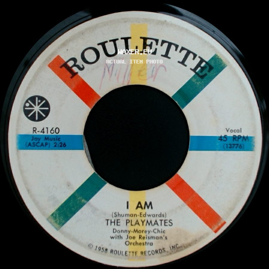 The Playmates - I Am / What Is Love? side A