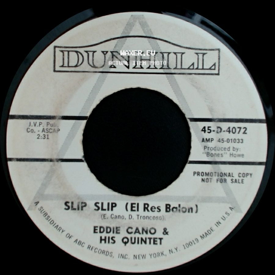 Eddie Cano & His Quintet - Slip Slip (El Res Balon) / Monday, Monday side A