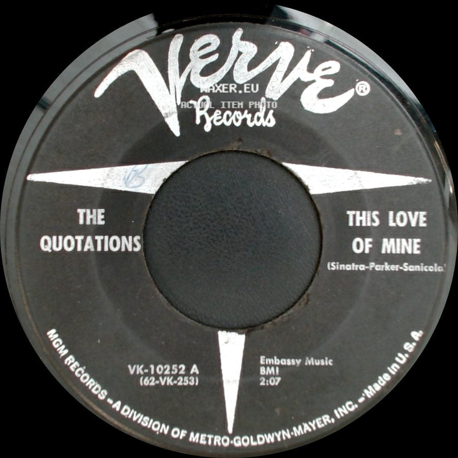 The Quotations - This Love Of Mine / We'll Reach Heaven Together side A
