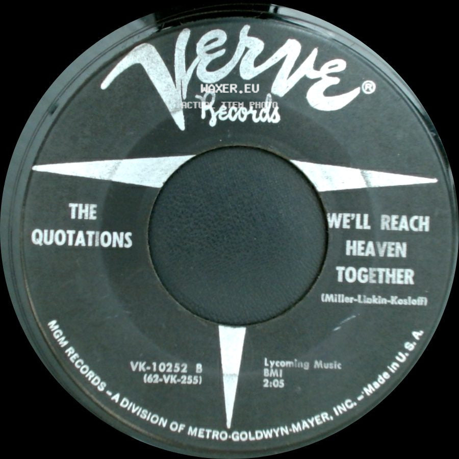 The Quotations - This Love Of Mine / We'll Reach Heaven Together side B