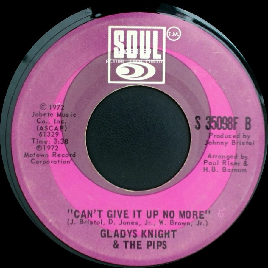 Gladys Knight & The Pips - Neither One Of Us (Wants To Be The First To Say Goodbye) / Can't Give It Up No More side B