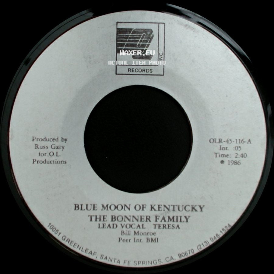 The Bonner Family - Blue Moon Of Kentucky / Hank I'd Like To Sing A Song For You side A