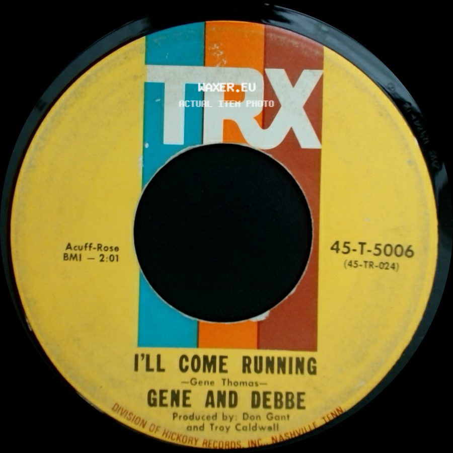 Gene And Debbe - I'll Come Running / Playboy side A