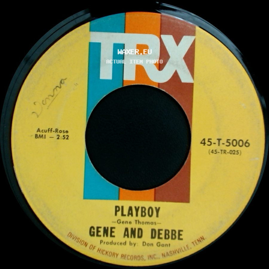 Gene And Debbe - I'll Come Running / Playboy side B
