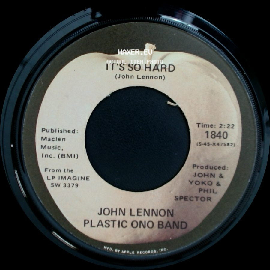 John Lennon Plastic Ono Band - Imagine / It's So Hard side B