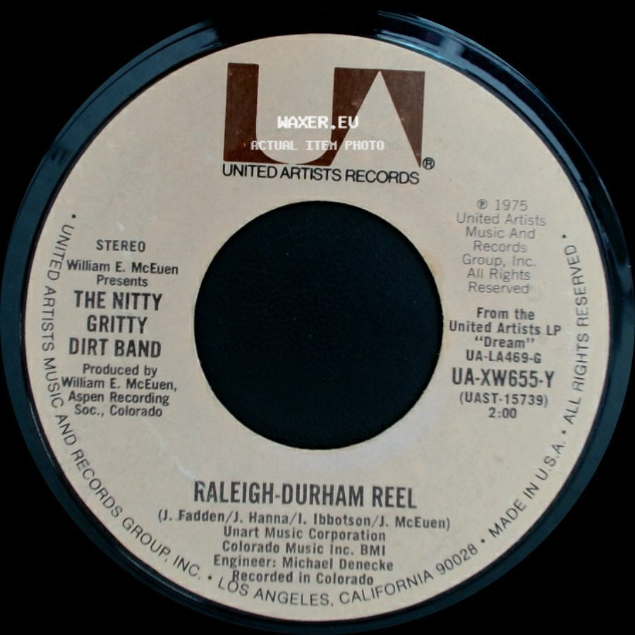 The Nitty Gritty Dirt Band - Raleigh-Durham Reel / (All I Have To Do Is) Dream side A