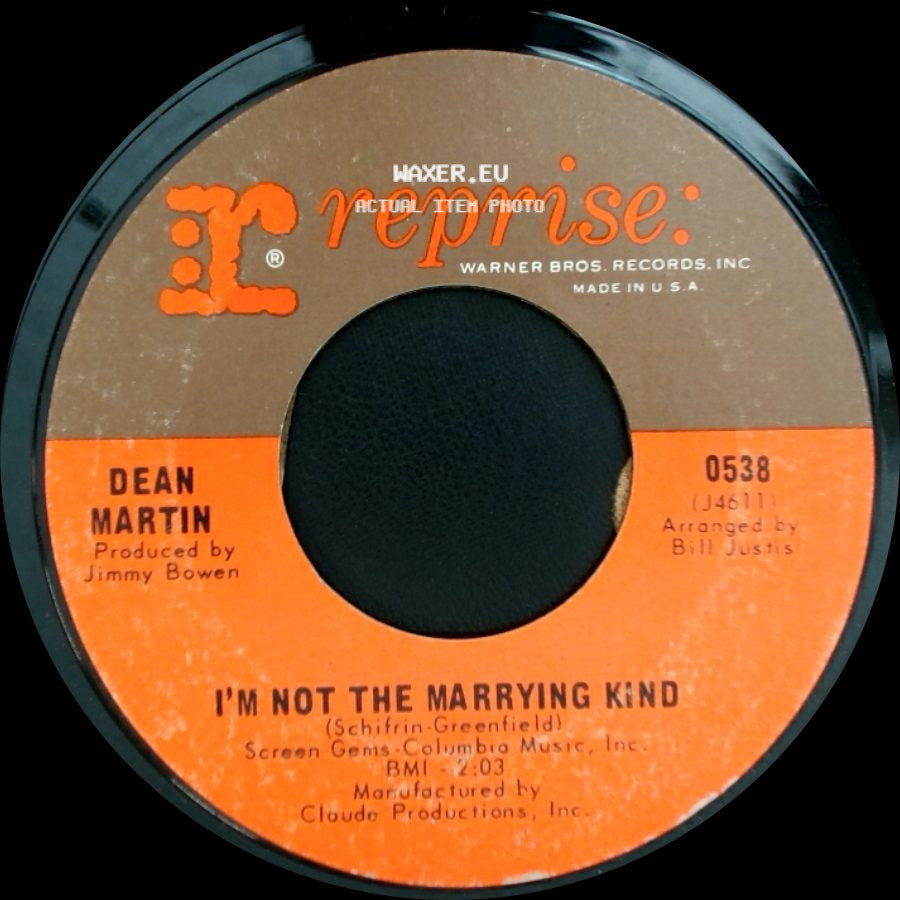 Dean Martin - (Open Up The Door) Let The Good Times In / I'm Not The Marrying Kind side B