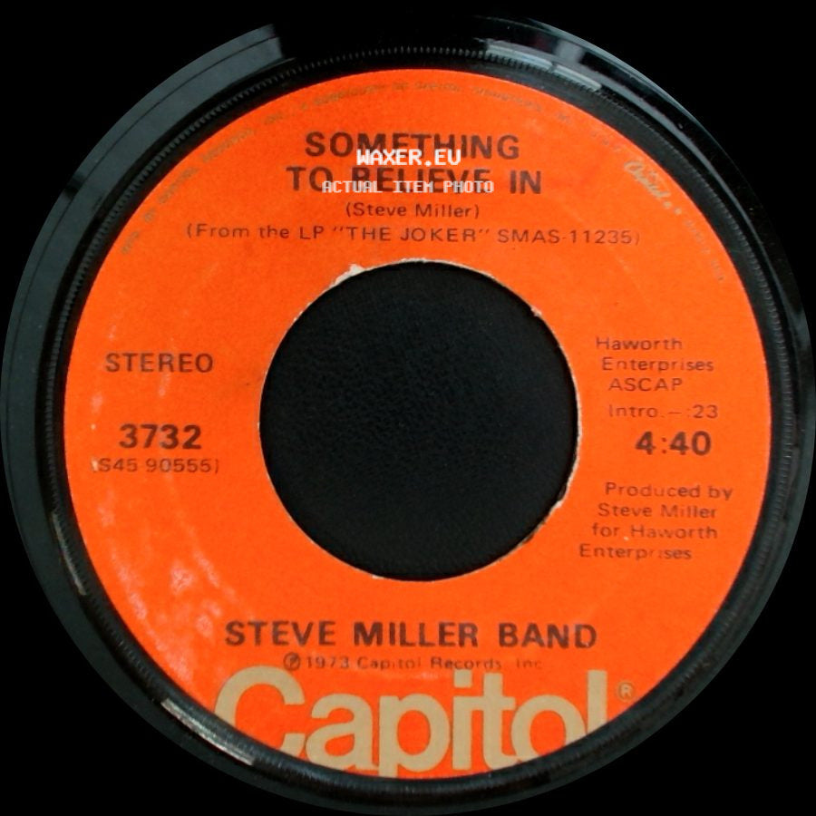 Steve Miller Band - The Joker / Something To Believe In side B