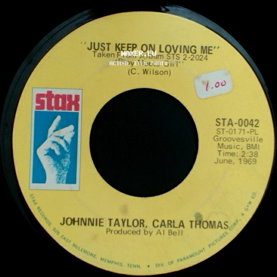 Johnnie Taylor, Carla Thomas - My Life / Just Keep On Loving Me side B