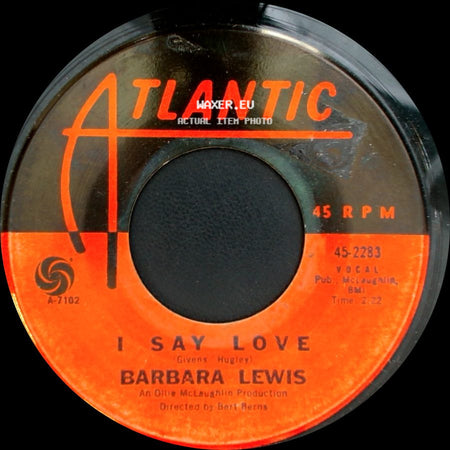 Barbara Lewis - I Say Love / Baby, I'm Yours side A