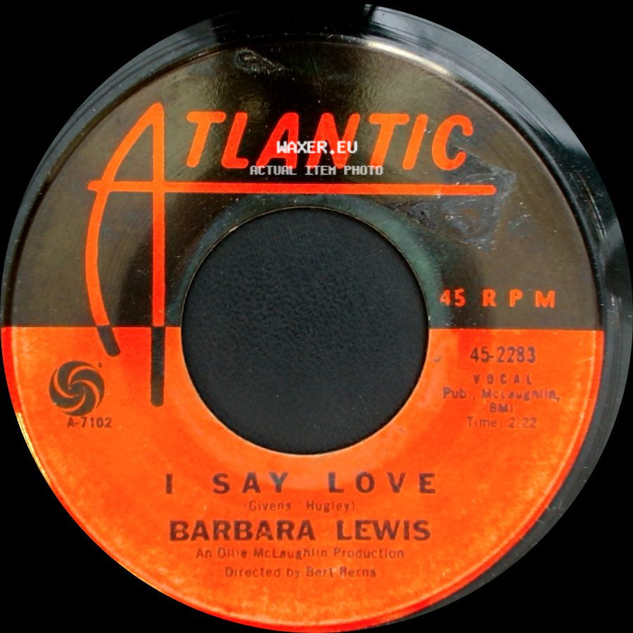 Barbara Lewis - I Say Love / Baby, I'm Yours side A