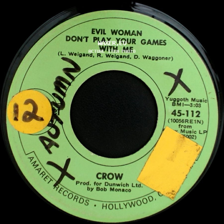 Crow - Evil Woman Don't Play Your Games With Me / Gonna Leave A Mark side A